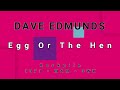 DAVE EDMUNDS-Egg Or The Hen (vinyl)