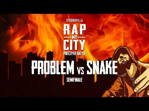 Rap My City - PROBLEM vs SNAKE - Semifinale | 31.08.2019 Contest Freestyle