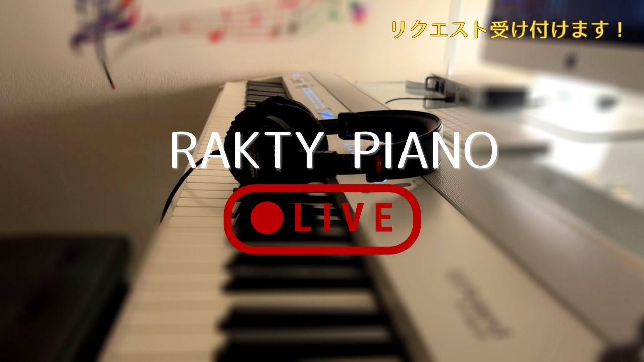 Rakty Piano LIVE No.75