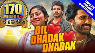 Dil Dhadak Dhadak(Padi Padi Leche Manasu)2021 New Released Hindi Dubbed Movie|Sharwanand,Sai Pallavi