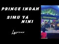 Prince Indah Simu Ya Nini Official Lyrics Sms SKIZA 9844758 To 811