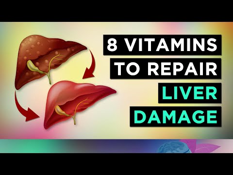 The TOP 8 Vitamins For Liver Repair (Fatty Liver)