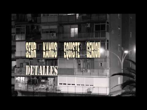 Sehr,Kamus,Equiste & Genioh - Detalles