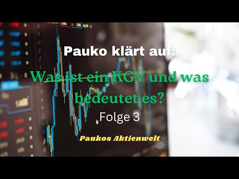 Pauko klärt auf: Folge 03 Was ist das KGV und was bedeutet es?