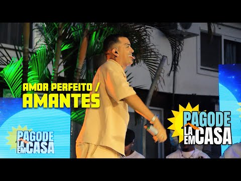 DUDU CASTRO ( PAGODE LA EM CASA ) - AMOR PERFEITO   AMANTES