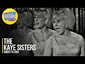 The Kaye Sisters "I Only Want To Be With You" on The Ed Sullivan Show