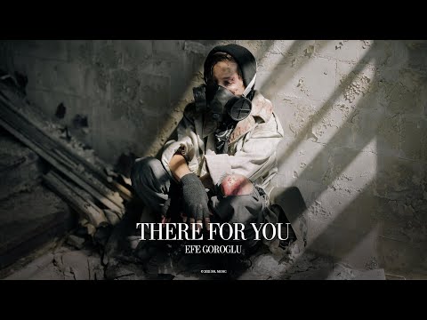 Efe Goroglu - There For You (Official Canvas Video)