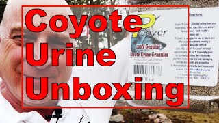 Coyote Urine Unboxing...and taste test!  Will this stuff keep the deer away?