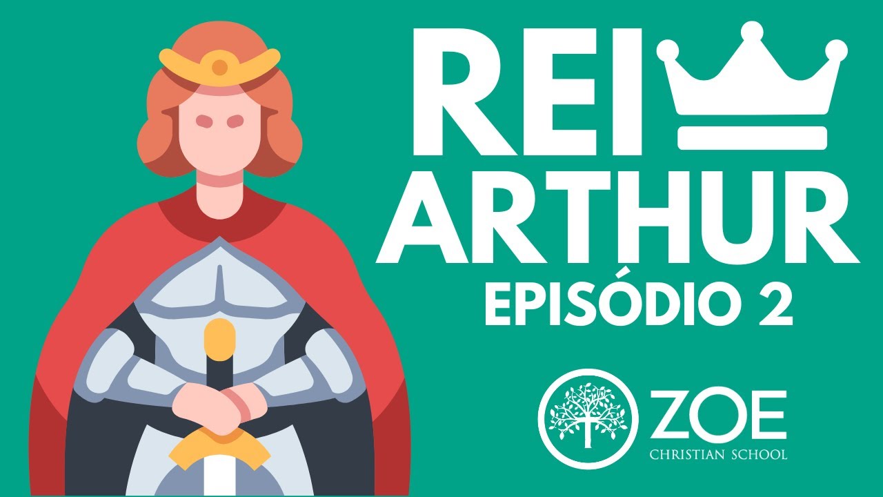 Ep.02 - Rei Arthur e os Cavaleiros da Távola Redonda - Leitura Clássica