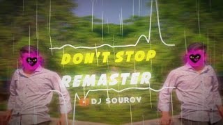 Download lagu DON'T STOP | REMASTER TRANCE | DJ TAMYA | DJ SOUROV  mp3
