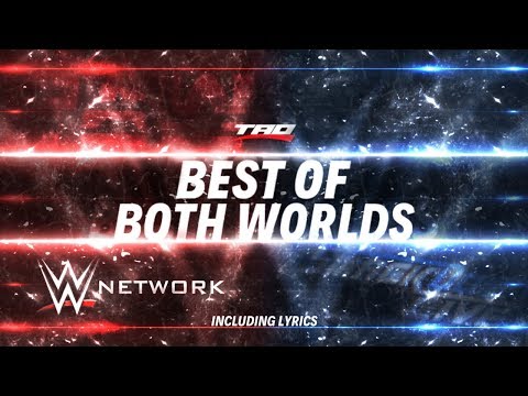 WWE: Network - "Best Of Both Worlds" (Including Lyrics!) - Official Promotional Theme Song