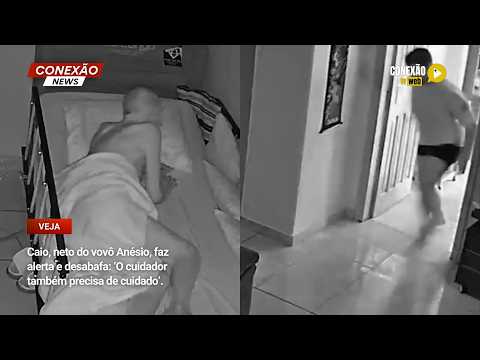 Vídeo: Caio, neto do vovô Anésio, faz alerta e desabafa: ‘O cuidador também precisa de cuidado’.