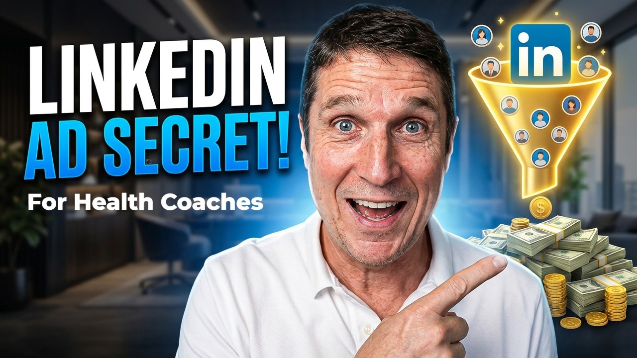 LinkedIn Lead Generation for Health Coaches: How I'd Get Clients with Paid Ads