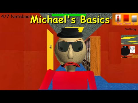 Michael's Basics official Release  -  Baldi's basics 1.4.3 decompiled mod