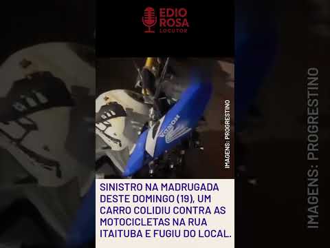 🚨 Carro bate em duas motos e foge em Novo Progresso 🚨Na madrugada deste domingo (19)