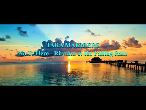 TARA MAKIRERE - No Te Here / Rhythm Of The Falling Rain - COOK ISLANDS MUSIC