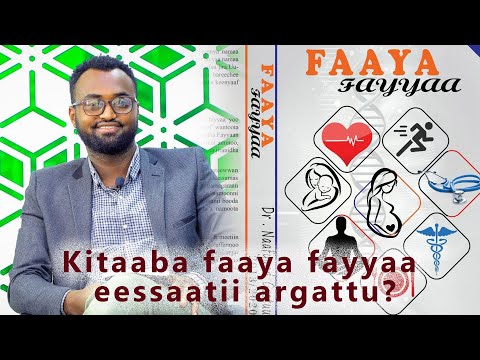 Kitaaba faaya fayyaa eessaatii argatu?  Dr Naafyaad Geetuu  | Yookoo Doctor |