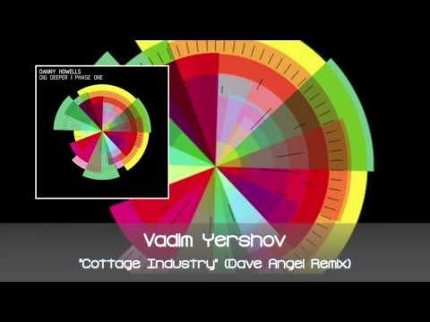 Vadim Yershov - Cottage Industry (Dave Angel Remix)