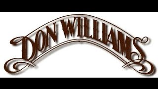 Don Williams - I Believe In You (Lyrics on screen)