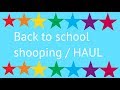 Back To School Shopping HAUL
