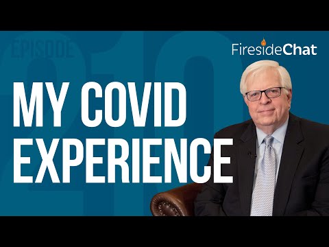 Fireside Chat Ep. 210 — My COVID Experience | Fireside Chat
