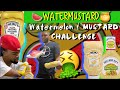 WATERMUSTARD WATERMELON MUSTARD CHALLENGE