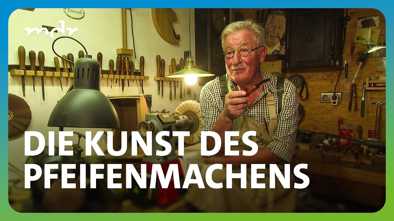 Der letzte Pfeifenmacher von Bad Tabarz | MDR um 4 | MDR