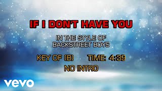 Backstreet Boys - If I Don't Have You (Karaoke)