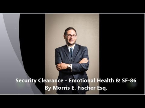 Security Clearance - Emotional Health & SF-86