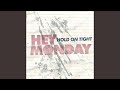 How You Love Me Now by Hey Monday
