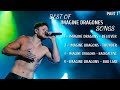 Imagine Dragons Mix Jukebox Songs PART 1