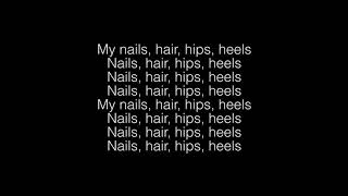 Todrick Hall- Nails, Hair, Hips, Heels Lyrics