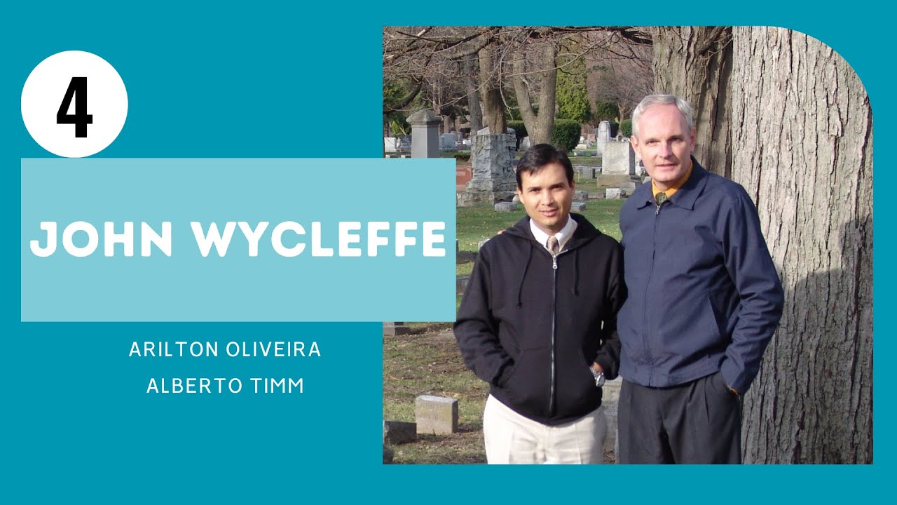 4. JOHN WYCLIFFE / ESTRELA DA MANHÃ DA REFORMA / REFORMA PROTESTANTE / PR. ARILTON