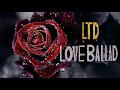 LTD Love Ballad karaoke slowed down