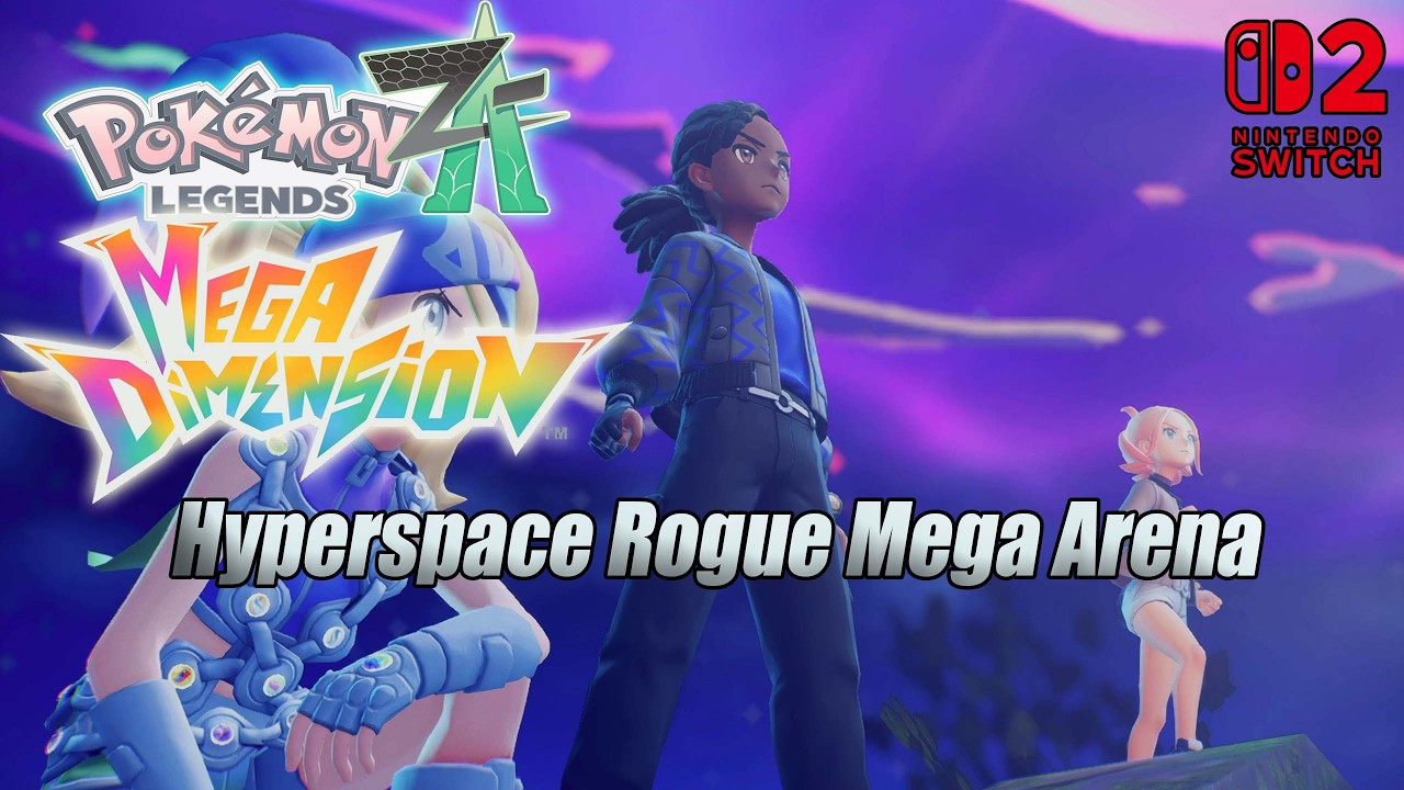 Pokemon Legends Z-A #27 Mega Dimension - Hyperspace Rogue Mega Arena
