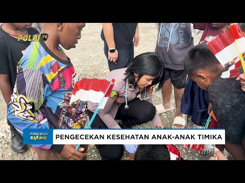 SATGAS BANOPS DAMAI CARTENZ-2025 LAKSANAKAN PENGECEKAN KESEHATAN ANAK-ANAK TIMIKA