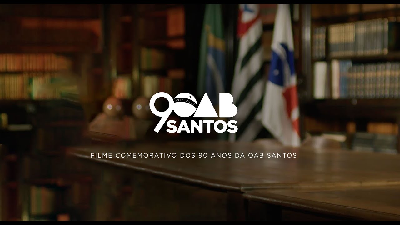 Filme Comemorativo dos 90 Anos da OAB Santos