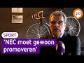 De missie van Ted van Leeuwen: NEC moet promoveren
