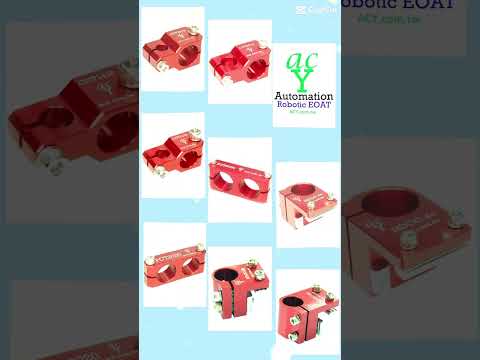 ACY Automation Inc.Made In TaiwanAcy.com.tw✅EOAT mounting clamps✅Heavy Duty ✅Cross Clamps
