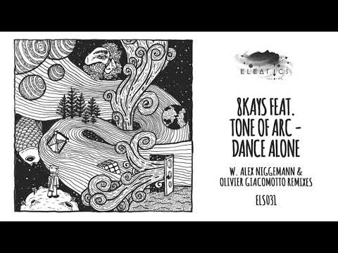 8Kays feat. Tone Of Arc - Dance Alone [Eleatics Records]