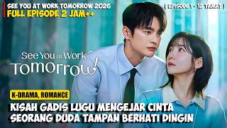 Download lagu GADIS POLOS JATUH CINTA DENGAN DUDA TAMPAN DI KIRA BUJANGAN ll FULL EPISODE SEE YOU AT WORK TOMORROW mp3 Download lagu GADIS POLOS JATUH CINTA DENGAN DUDA TAMPAN DI KIRA BUJANGAN ll FULL EPISODE SEE YOU AT WORK TOMORROW mp3