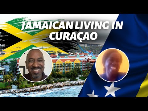 What's It Like Jamaican living in Curaçao