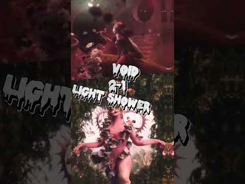 Void vs Light shower and Death #vs #edit #melainemartinez #song