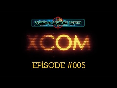 XCOM Long War #005 (Beta 15)