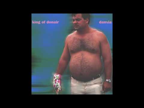 Danxia (Holy Drone) - King of Donair