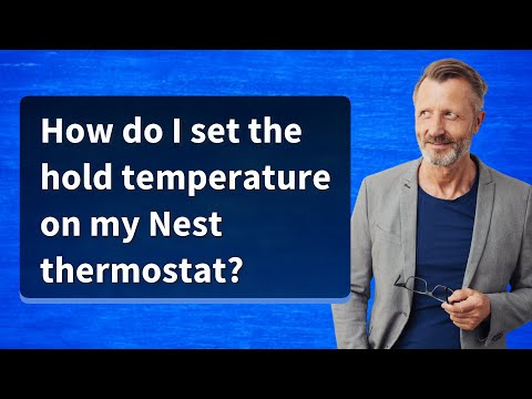 How do I set the hold temperature on my Nest thermostat?