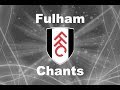 Fulham's Best Football Chants Video | HD W/ Lyrics