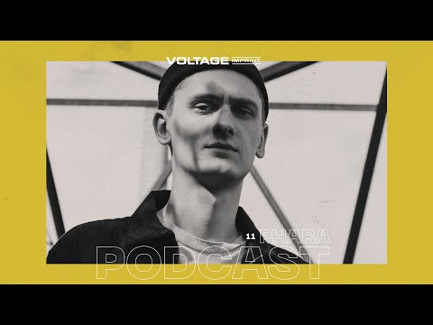 VOLTAGE Podcast 11 - Phara