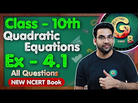 Class - 10th, Ex 4.1 Q1 Q2 (Quadratic Equations) || New NCERT || CBSE || Green Board