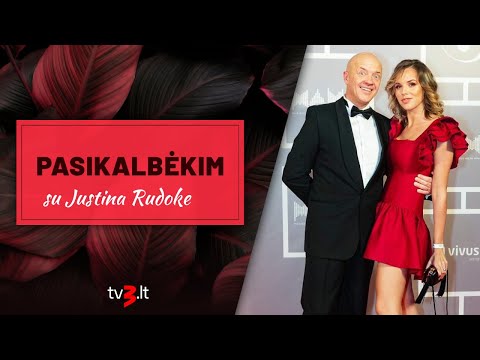 PASIKALBĖKIM su Justina Rudoke